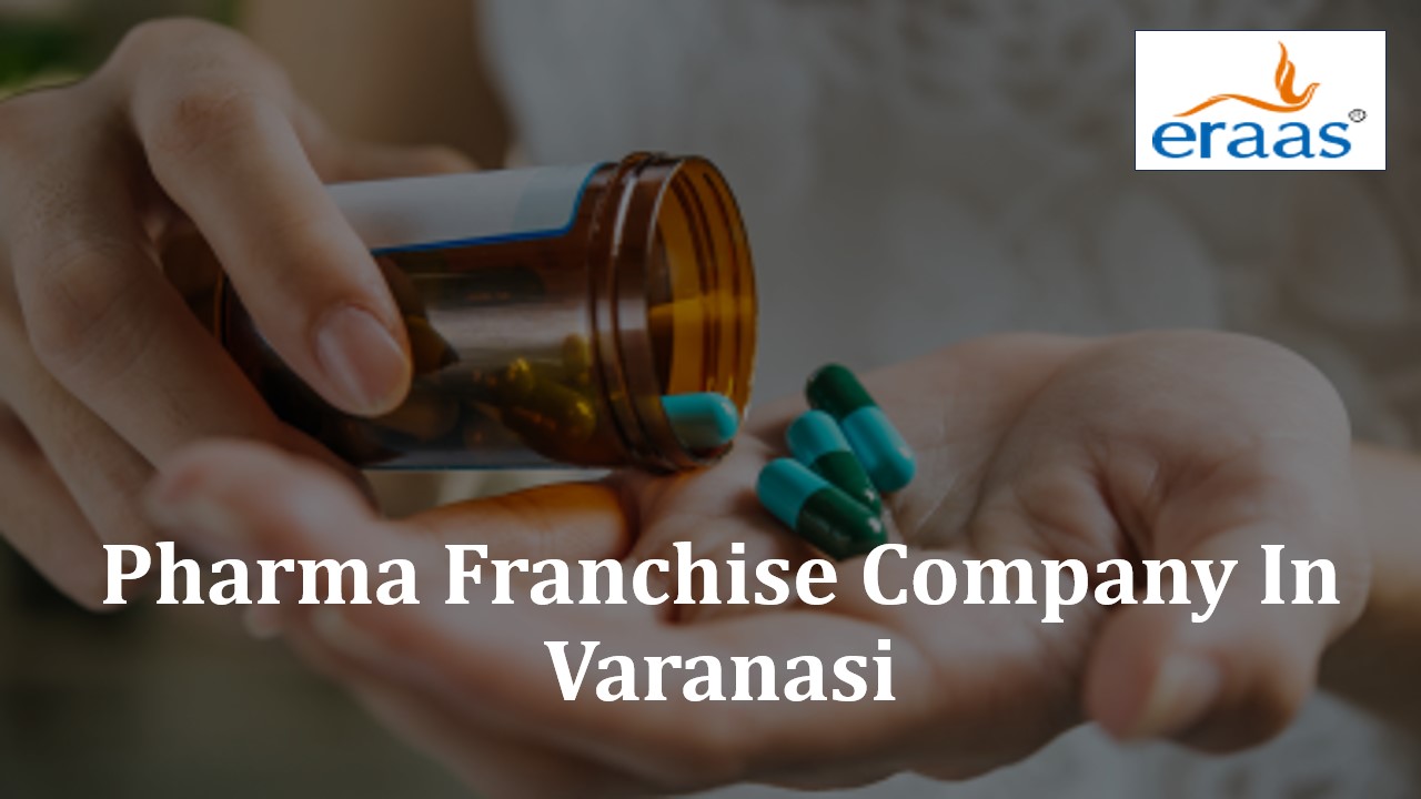 Pharma Franchise Company In Varanasi